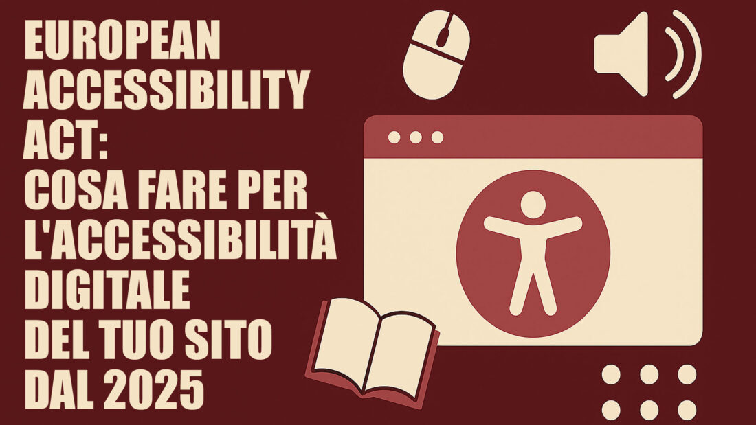 European Accessibility Act cosa fare accessibilità digitale